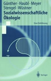 Sozialwissenschaftliche kologie: Eine Einfhrung (Springer-Lehrbuch) (German Edition)
