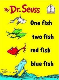 One Fish Two Fish Red Fish Blue Fish
