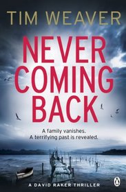 Never Coming Back (David Raker, Bk 4)