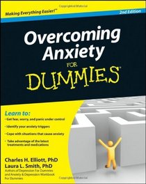 Overcoming Anxiety For Dummies (For Dummies (Psychology & Self Help))