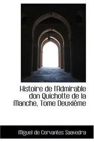 Histoire de l'Admirable don Quichotte de la Manche, Tome Deuxime