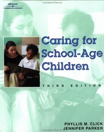 Caring for School Age Children (3rd Edition)