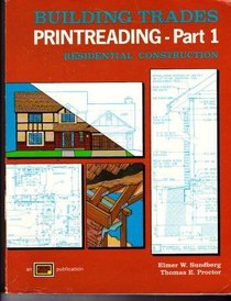 Building Trades Printreading: Residential Construction
