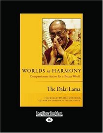 Worlds in Harmony (EasyRead Large Edition): Compassionate Action for a Better World