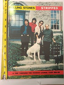 Rolling Stones Stripped: A Trip Through the Voodoo Lounge Tour 1994-95