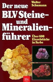 Der neue BLV Steine- und Mineralienfhrer. ber 600 Einzelstcke in Farbe.