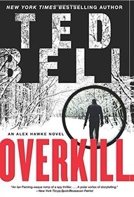 Overkill: An Alex Hawke Novel (Alex Hawke Novels)