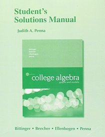 Student's Solutions Manual for College Algebra: Graphs and Models