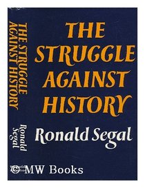 Struggle Against History