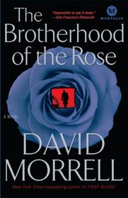 The Brotherhood of the Rose: A Novel (Mortalis)