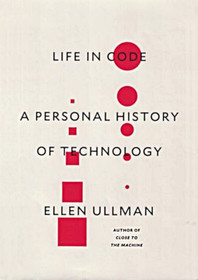 Life in Code: A Personal History of Technology