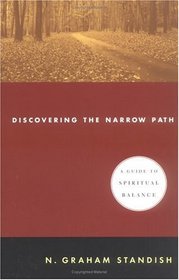 Discovering the Narrow Path: A Guide to Spiritual Balance