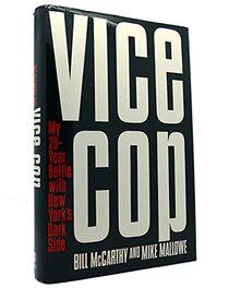 Vice Cop: My Twenty Year Battle With New York's Dark Side