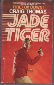 Jade Tiger (Kenneth Aubrey and Patrick Hyde, Bk 4)