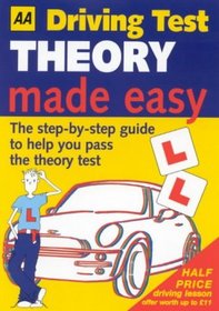 AA Driving Test: Theory Made Easy (AA Driving Test Guides)