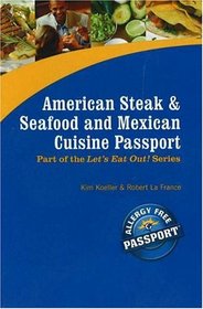 American Steak & Seafood and Mexican Cuisine Passport (Let's Eat Out!)