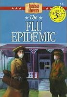 The Flu Epidemic (American Adventure, Bk 37)