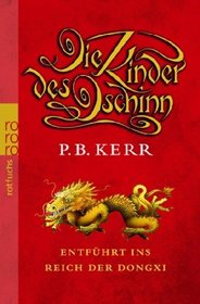 Entfuhrt Ins Reich Der Dongxi (German Edition)