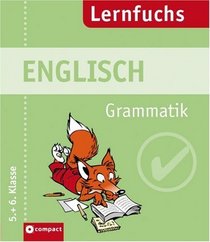 Lernfuchs Englisch. Grammatik 5./6. Klasse