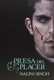 Presa Del Placer / Hostage To Pleasure (Spanish Edition)