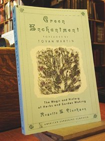 Green Enchantment (American Gardening Classics)