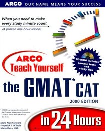 Arco Teach Yourself the Gmat Cat in 24 Hours: 2000 Edition