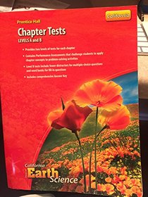 Prentice Hall Chapter Tests (Focus on California Earth Science, Levels A and B)