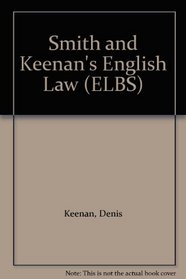 Smith and Keenan's English Law (ELBS)