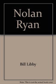 Nolan Ryan: Fireballer (Putnam sports shelf)