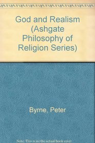 God and Realism (Ashgate Philosophy of Religion Series)
