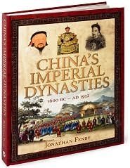 China's Imperial Dynasties: 1600 BC- AD 1912