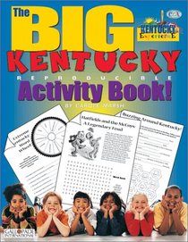 The Big Kentucky Reproducible Activity Book! (The Kentucky Experience)