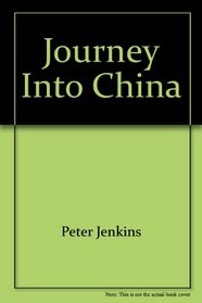Journey Into China
