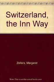 Switzerland, the Inn Way