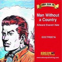 Man Without a Country (Bring the Classics to Life: Level 2)