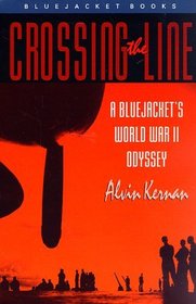 Crossing the Line: A Bluejacket's World War II Odyssey (Bluejacket Books)