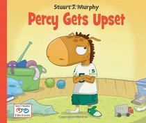 Percy Gets Upset: Emotional Skills: Dealing With Frustration (Stuart J. Murphy's I See I Learn Series)