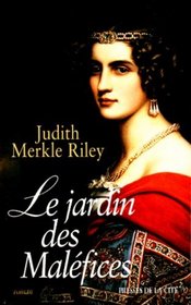 LE JARDOIN DES MALEFICES