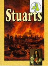 The Stuarts (Britain Through the Ages)