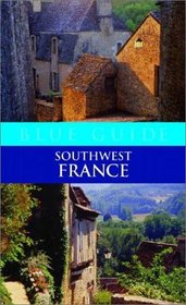 Blue Guide Southwest France, Second Edition