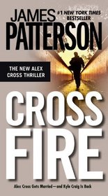 Cross Fire (Alex Cross, Bk 17)