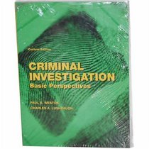 Criminal Investigation - Basic Perspectives (Custom Edition)