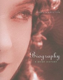 Biography: A Brief History
