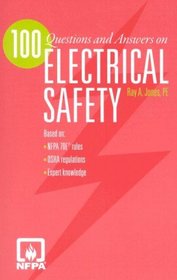 100 Q&A on Electrical Safety (100 Questions & Answers about . . .)