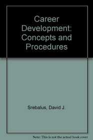 Career Development: Concepts and Procedures