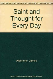 Saint and Thought for Every Day