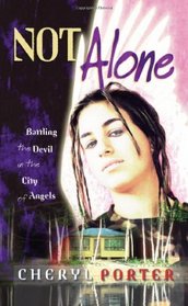 Not Alone: Battling the Devil in the City of Angels
