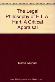 The Legal Philosophy of H.L.A. Hart: A Critical Appraisal