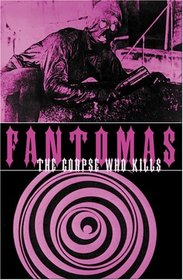 Fantomas: The Corpse Who Kills (Solar Research Archive #2)
