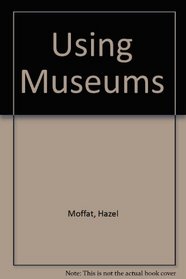 Using Museums